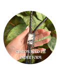 Custom Bolo Tie Order Form